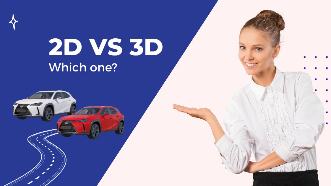 2D vs 3D Product Configurator: Which One to Choose?