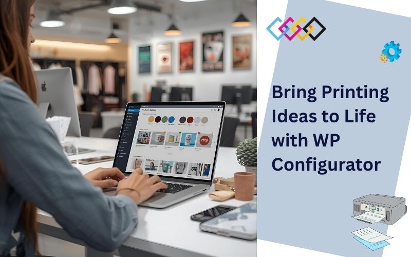 Boosting Sales and Speed in Your Printing Business with a Product Customization Plugin