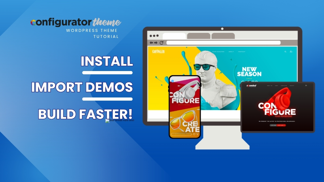 Install WP Configurator Theme and Import Demos