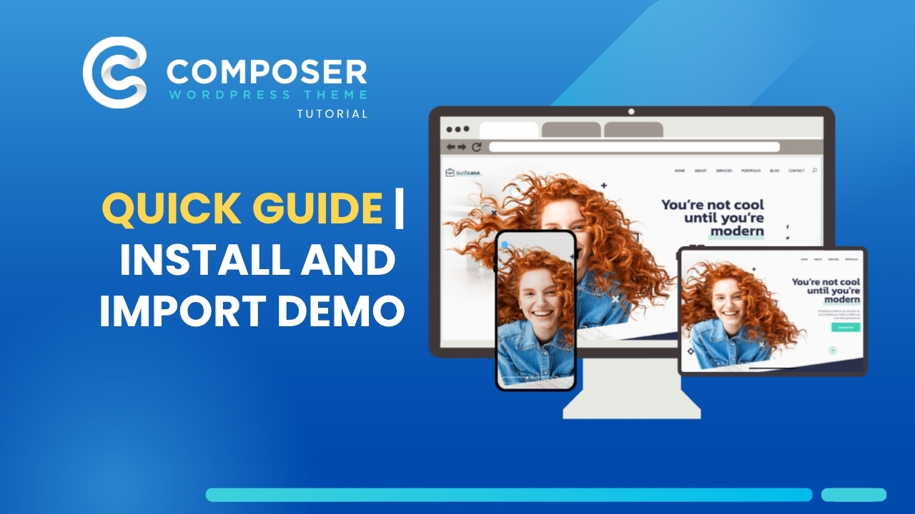Composer WordPress Theme Tutorial : Install, Import Demos & Build Faster